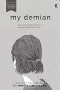 My demian : kau dan aku adalah kesalahan yang aku perjuangkan benar