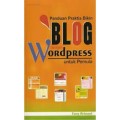 Panduan praktis bikin blog dengan wordpress