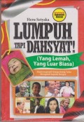 Lumpuh tapi dahsyat!
