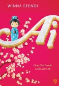 Ai : cinta tak pernah lelah menanti