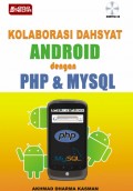 Kolaborasi dahsyat Android dengan PHP & MySQL
