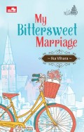 My bittersweet marriage
