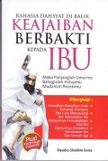 Rahasia dahsyat di balik keajaiban berbakti kepada Ibu