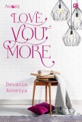 Love you more