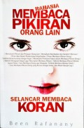 Rahasia membaca pikiran orang lain : selancar membaca koran