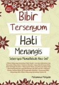 Bibir tersenyum hati menangis