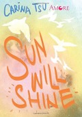 Sun Will Shine