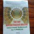 Teks dan Kontekstualisasi Amaliyah Ahlussunah Waljamaah An-Nahdliyah