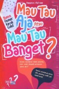 Mau tau aja atau mau tau banget?