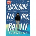 Wellcome home, rain
