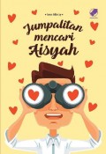 Jumpalitan mencari Aisyah
