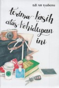 Terima kasih atas kehidupan ini