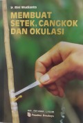 Membuat setek, cangkok, dan okulasi