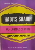 Hadits shahih : Bukhari - Muslim