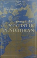 Pengantar statistik pendidikan