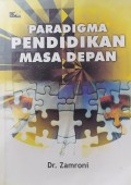 Paradigma pendidikan masa depan