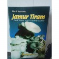 Jamur tiram : budi daya dan peluang usaha