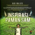 Inspirasi Paman Sam : kisah anak kampung peraih beasiswa di Inggris dan Amerika