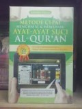 Metode cepat menghafal & memahami ayat-ayat suci al-qur'an
