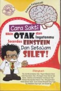 Cara sakti bikin otak dan ingatanmu secerdas Einstein dan setajam silet
