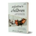 Palestine's children : kisah perjuangan hidup anak - anak Palestina